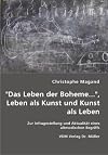 Das Leben der Boheme...: Zur Infragestellung und Aktualität eines altmodischen Begriffs