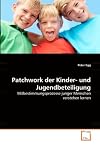 Patchwork der Kinder- und Jugendbeteiligung