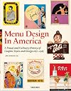 Menu Design in America, 1850–1985