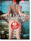 The New Erotic Photography (Bibliotheca Universalis) (Multilingual Edition)
