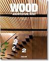 Wood Architecture Now! Vol. 2