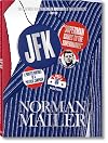 Norman Mailer. JFK. Superman Comes to the Supermarket