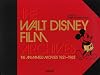 The Walt Disney Film Archives: The Animated Movies 1921-1968
