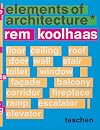 Rem Koolhaas: Elements of Architecture