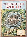 St&copy;&THORN;dte der Welt Kupferstiche revolutionieren das Weltbild : 230 kolorierte Tafeln, 1572-1617