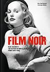 Film Noir: Plus TASCHEN's top 50 Noir Classics