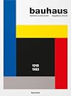 Bauhaus : 1919-1933 [XL revised and updated]