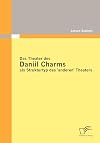 Das Theater des Daniil Charms als Strukturtyp des 'anderen' Theaters (German Edition)