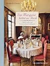 Die Marquise bittet zu Tisch. Tafelfreuden auf französischen Schlössern