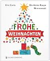 Die kleine Raupe Nimmersatt - Frohe Weihnachten
