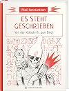 Es steht geschrieben: Von der Keilschrift zum Emoji