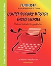 Contemporary Turkish Short Stories II - Moderne Türkische Kurzgeschichten II: A Fresh Approach to Türkce
