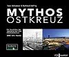 Mythos Ostkreuz: Die Geschichte des legendären Berliner Eisenbahnknotens 1842 bis heute