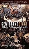 Gewissensbisse : ethische probleme der informatik : biometrie - datenschutz - geistiges eigentum