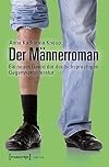 Der Männerroman : ein neues Genre der deutschsprachigen Gegenwartsliteratur