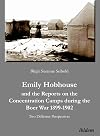 Emily Hobhouse and the Reports on the Concentration Camps during the Boer War 1899-1902: Two Different Perspectives