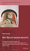 Mit Recht gegen rechts: Die Verbotsverfahren gegen die Sozialistische Reichspartei (1950-1952) und die Nationaldemokratische Partei Deutschlands (2000-2003) (German Edition)