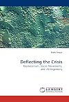 Deflecting the Crisis: Keynesianism, Social Movements, and US Hegemony