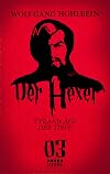Der Hexer 03: Tyrann aus der Tiefe. Roman