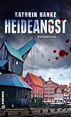 Heideangst: Der 10. Fall für Katharina von Hagemann (Kriminalromane im GMEINER-Verlag) (Kommissarin Katharina von Hagemann)