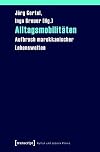 Alltagsmobilitäten : Aufbruch marokkanischer Lebenswelten