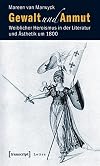 Gewalt und anmut : Weiblicher heroismus in der Literatur und ästhetik um 1800