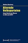 Alternde Volksparteien : neue Macht der Älteren in CDU und SPD?