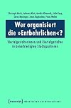 Wer organisiert die "Entbehrlichen"? : Viertelgestalterinnen und Viertelgestalter in benachteiligten Stadtquartieren