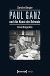 Paul Ganz und die kunst der Schweiz : eine biografie