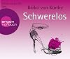 Schwerelos (Hörbestseller)