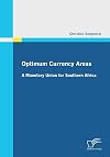 Optimum currency areas a monetary union for southern Africa