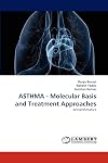 ASTHMA - Molecular Basis and Treatment Approaches: Antiasthmatics