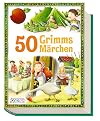 50 Grimms Märchen: - neu erzählt (Geschichtenschatz)