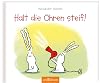 Halt die Ohren steif!