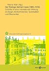 Der Theologe Hermann Sasse (1895-1976) : Einblicke in seine internationale Wirkung als Exeget, Kirchenhistoriker, Systematiker und Ökumeniker