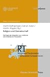 Religion und Gemeinschaft Die Frage der Integration aus christlicher und muslimischer Perspektive