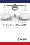 Finding Ways of Saying NO!: Investigating Social Processes, Gender Relations and Power in Malawian Marriages