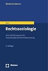 Rechtssoziologie: Eine Einf&uuml;hrung in die interdisziplin&auml;re Rechtsforschung (Nomoslehrbuch)