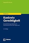 Konkrete gerechtigkeit : Eine Einführung in Recht und Rechtswissenschaft der Gegenwart