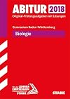 Abiturprüfung Baden-Württemberg 2018 - Biologie
