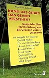 Kann das Gehirn das Gehirn verstehen?