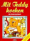 Mit Teddy kochen