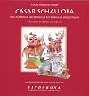 Cäsar schau oba: Das Altertum ab Romulus bis Romulus Augustulus. Wienerische Reimchronik