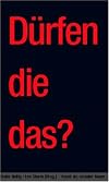 Dürfen die das? Kunst als sozialer Raum