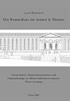 Das Brunnenhaus der Arsinoë in Messene : Nutzarchitektur, Repräsentationsbaukunst und Hydrotechnologie im Rahmen hellenistisch-römischer Wasserversorgung