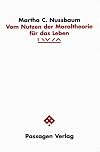 Vom Nutzen der Moraltheorie für das Leben