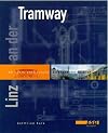 Linz an der Tramway - 100 Jahre elektrische Straßenbahn