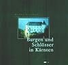 Burgen und Schlösser in Kärnten