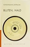Bluten, Wald (German Edition)