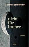 Nicht für immer